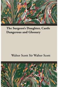 The Surgeon's Daughter, Castle Dangerous and Glossary