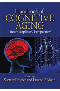 Handbook of Cognitive Aging