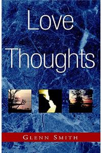Love Thoughts: Poems
