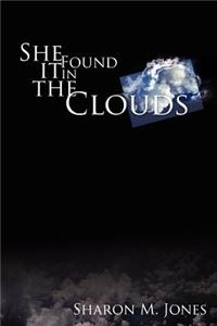She Found It in the Clouds