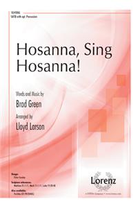 Hosanna, Sing Hosanna!