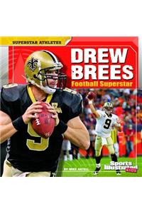 Drew Brees: Football Superstar