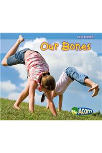 Our Bones