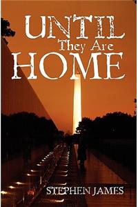 Until They Are Home