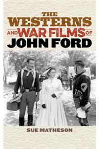 Westerns and War Films of John Ford