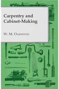 Carpentry and Cabinet-Making