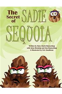 The Secret of Sadie Sequoia