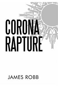 Corona Rapture