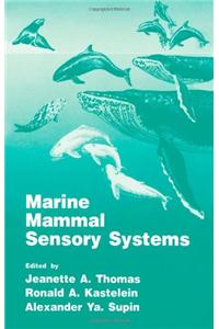 Marine Mammal Sensory Systems
