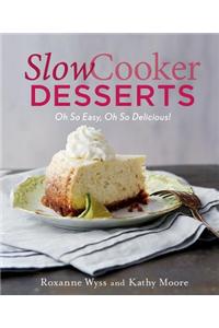 Slow Cooker Desserts