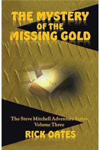 The Mystery of the Missing Gold
