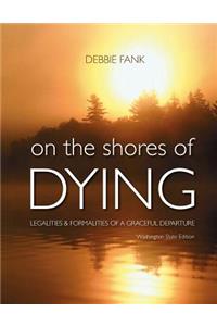 On the Shores of Dying