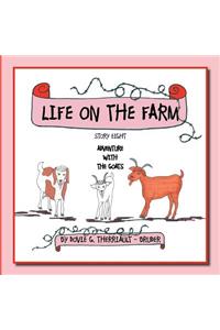 Life on the Farm - Adventure with the Goats