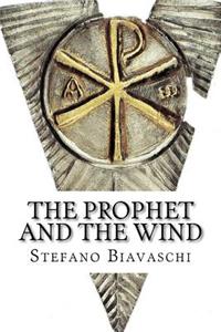 Prophet and the Wind