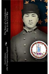 The Story of a Confederate Boy in the Civil War