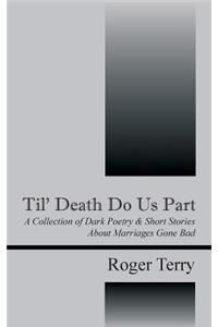 Til' Death Do Us Part