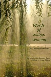 Words of the Willow Woman