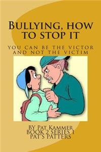 Bullying, how to stop it