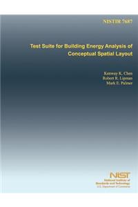 Test Suite for Building Energy Analysis of Conceptual Spatial Layout