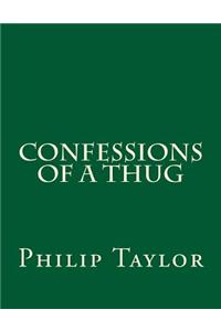 Confessions of a Thug