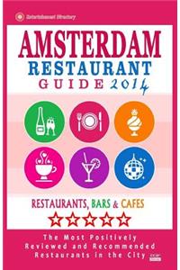 Amsterdam Restaurant Guide 2014