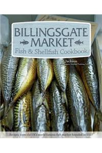 Billingsgate Market Fish & Shellfish Cookbook