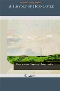 A History of Horncastle