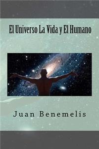 Universo La Vida y El Humano