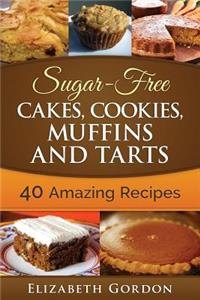 Sugar-Free Cakes, Cookies, Muffins and Tarts