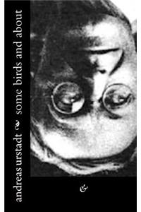 some birds and about