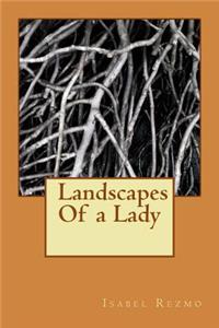 Landscapes of a Lady