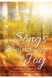 Songs of Deliverance and Joy