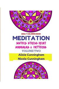 Meditation Sisters Stress Relief Mandalas & Patterns