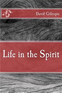 Life in the Spirit