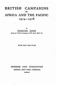 British campaigns in Africa and the Pacific, 1914-1918