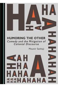 Humoring the Other