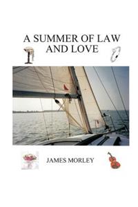 Summer of Law and Love