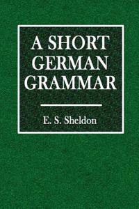 A Short German Grammar