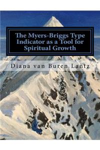 Myers-Briggs Type Indicator as a Tool for Spiritual Growth