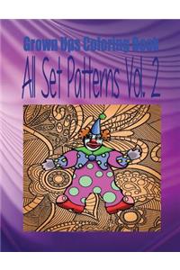 Grown Ups Coloring Book All Set Patterns Vol. 2 Mandalas