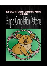 Grown Ups Colouring Book Simple Compilation Patterns Mandalas