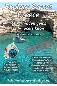 Explore Secret Greece
