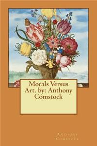 Morals Versus Art. by