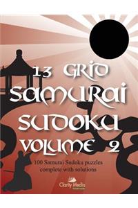 13 Grid Samurai Sudoku Volume 2