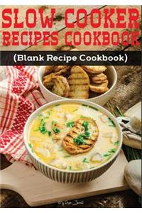 Slow Cooker Recipes Cookbook