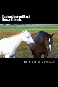 Equine Journal Best Horse Friends
