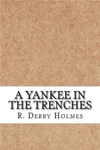 A Yankee in the Trenches