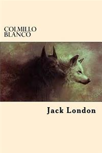 Colmillo Blanco (Spanish Edition)