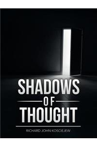 Shadows of Thought