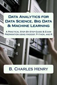 Data Analytics for Data Science, Big Data & Machine Learning